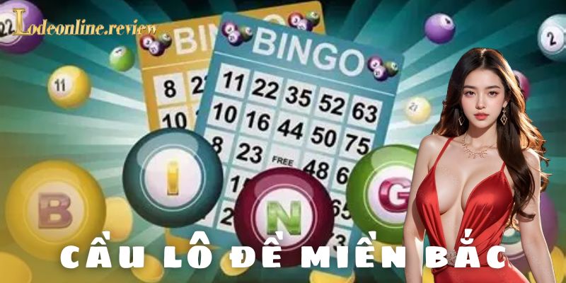 Ví dụ thực tế về cầu lô đề miền Bắc
