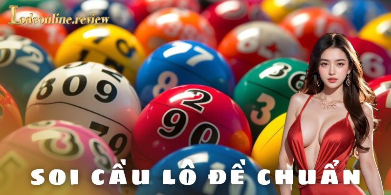 Ví dụ thực tế về soi cầu lô đề chuẩn
