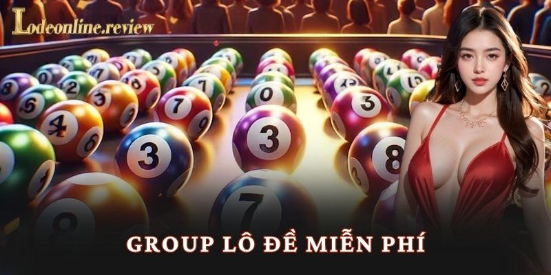 Group Lô Đề Miễn Phí - Lô đề online