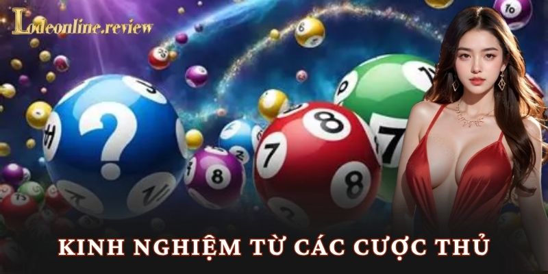 Kinh nghiệm từ các cược thủ