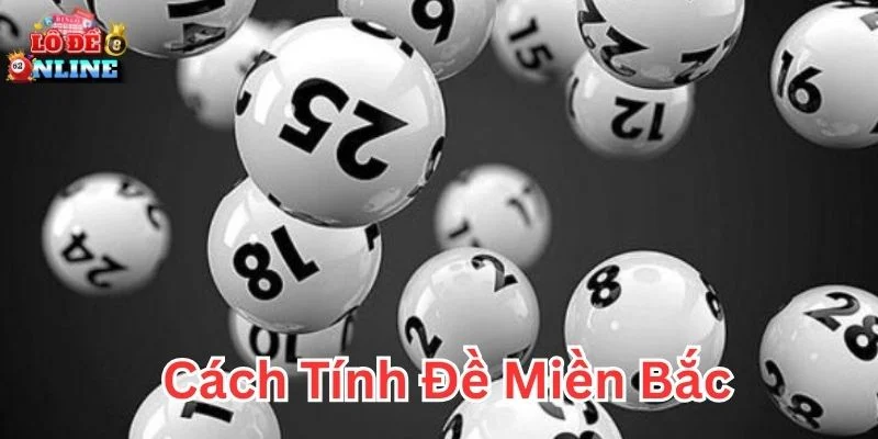 Ví dụ cách tính đề miền Bắc thực tế