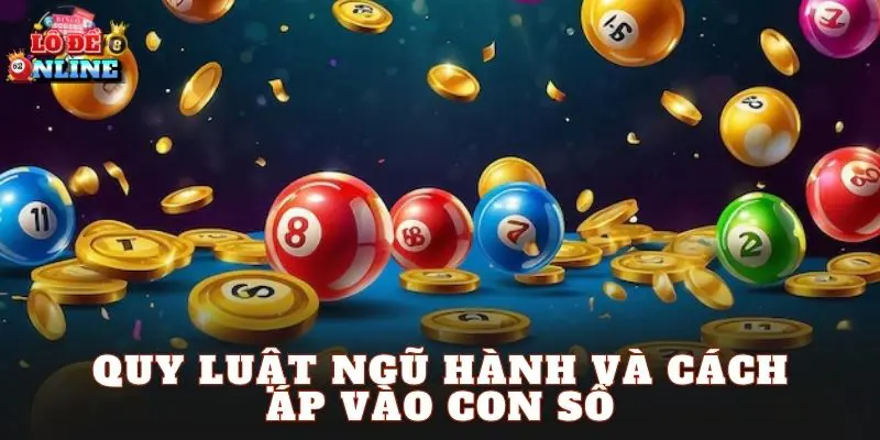 Quy luật ngũ hành và cách áp vào con số