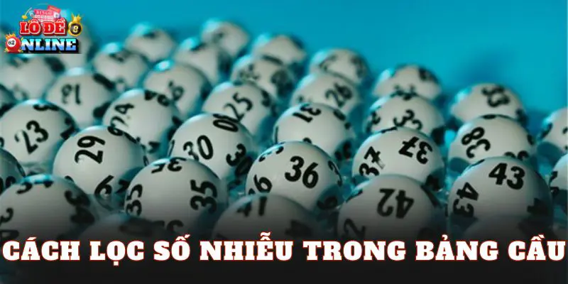 Cách Lọc Số Nhiễu Trong Bảng Cầu
