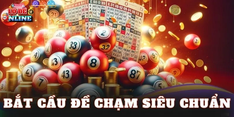 Bắt Cầu Đề Chạm Siêu Chuẩn