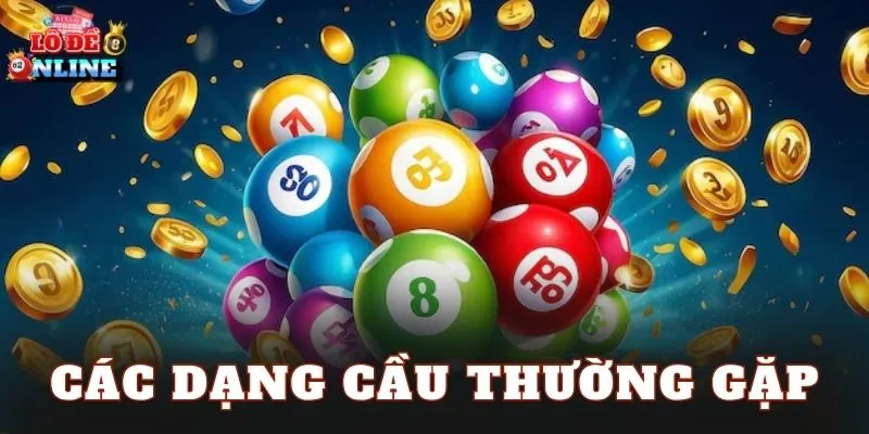 Các dạng cầu thường gặp