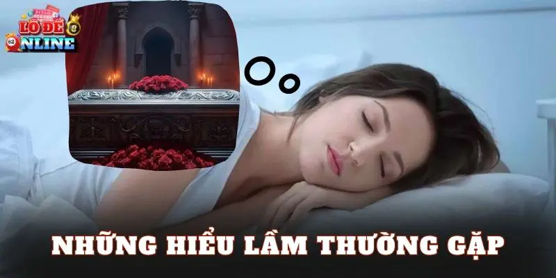 Những hiểu lầm thường gặp