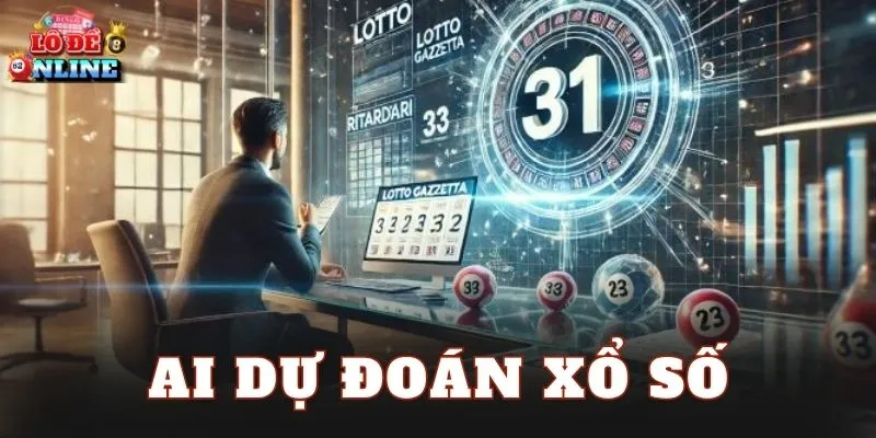 AI Dự Đoán Xổ Số