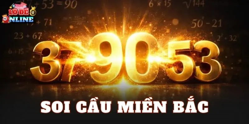 Soi Cầu Miền Bắc