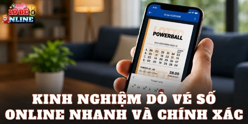 Kinh nghiệm dò vé số online nhanh và chính xác