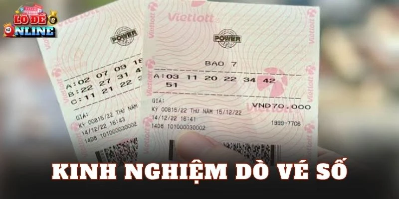 Kinh Nghiệm Dò Vé Số