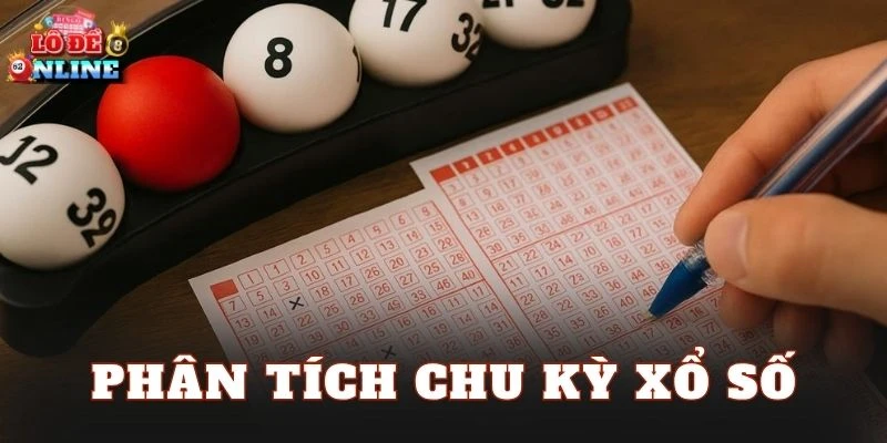 Phân Tích Chu Kỳ Xổ Số 2026