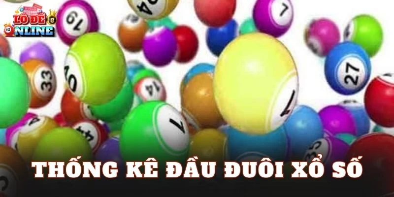 Thống Kê Đầu Đuôi Xổ Số